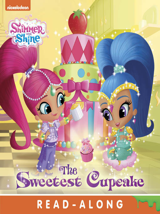 Title details for The Sweetest Cupcake by Nickelodeon Publishing - Wait list